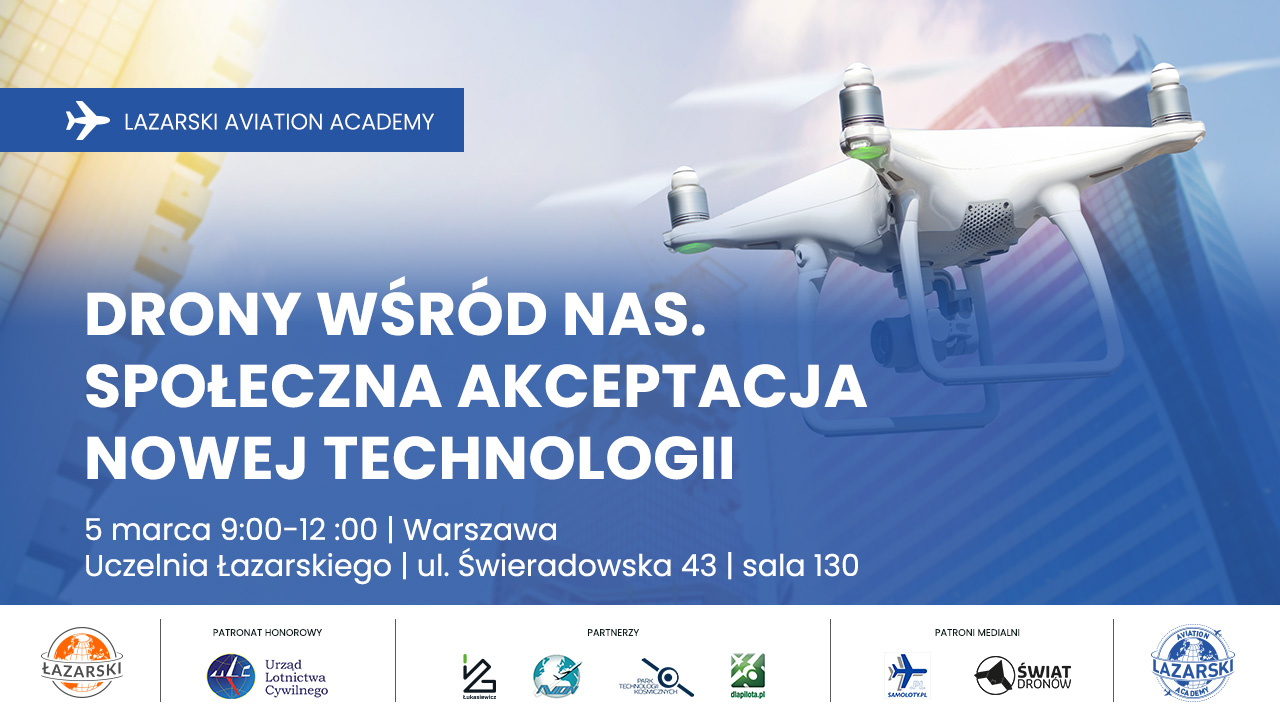 Konferencja Drony są wśród nas: społeczna akceptacja nowej technologii